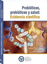 Probioticois Prebioticos Y Salud Evidencia Cientifica