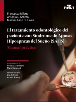 El Tratamiento Odontológico Del Paciente Con Síndrome De Apnea-Hipoapnea Del Sueño (Sahs)