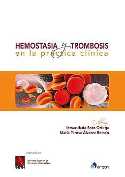 Hemostasia Y Trombosis En La Práctica Clínica