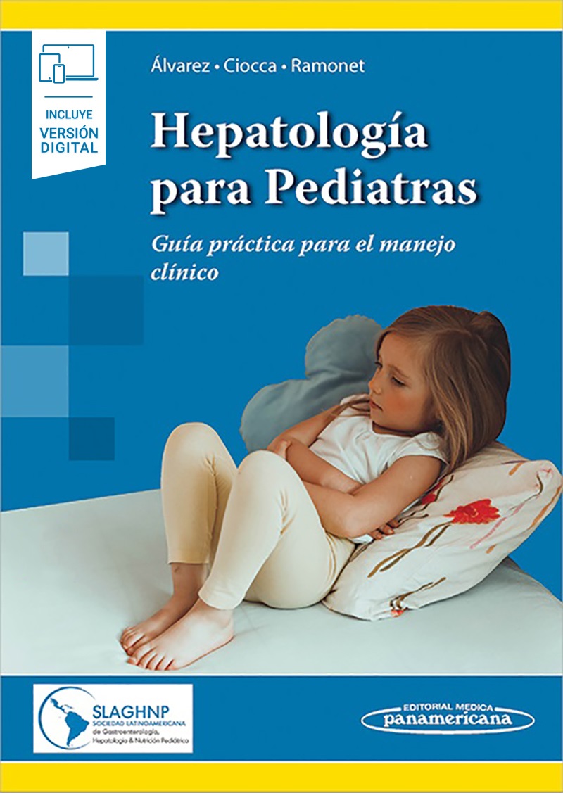 Hepatología Para Pediatras Guía Práctica Para El Manejo Clínico Incluye Ebook