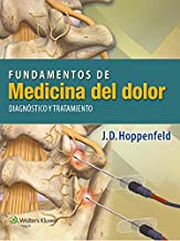 Fundamentos De Medicina Del Dolor. Diagnostico Y Tratamiento
