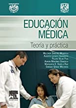 Educación Médica. Teoría Y Práctica
