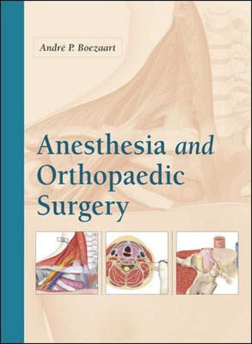 Anesthesia and Orthopaedic Surgery