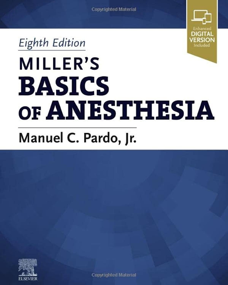 MILLER's Basics of Anesthesia
