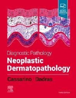 Diagnostic Pathology: Neoplastic Dermatopathology, 3Rd Edition