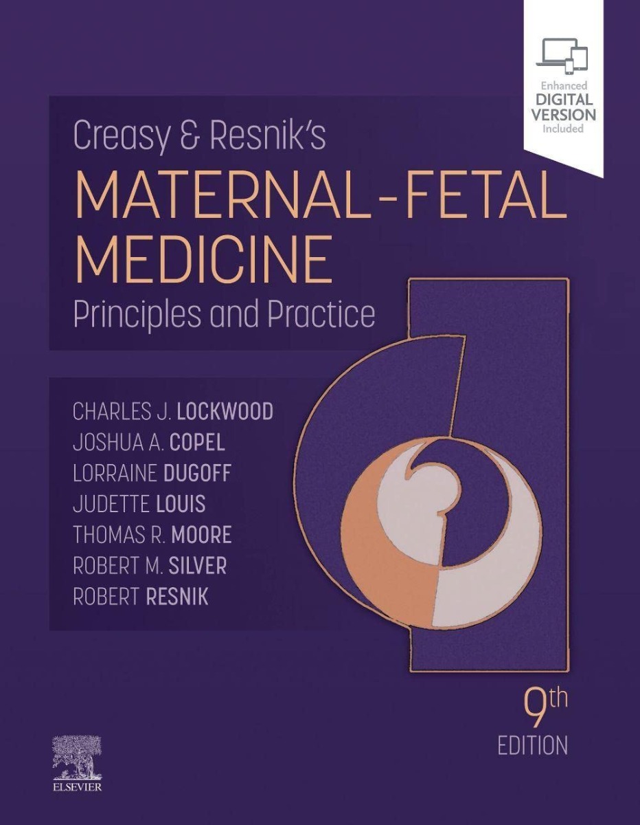CREASY and RESNIK's Maternal-Fetal Medicine