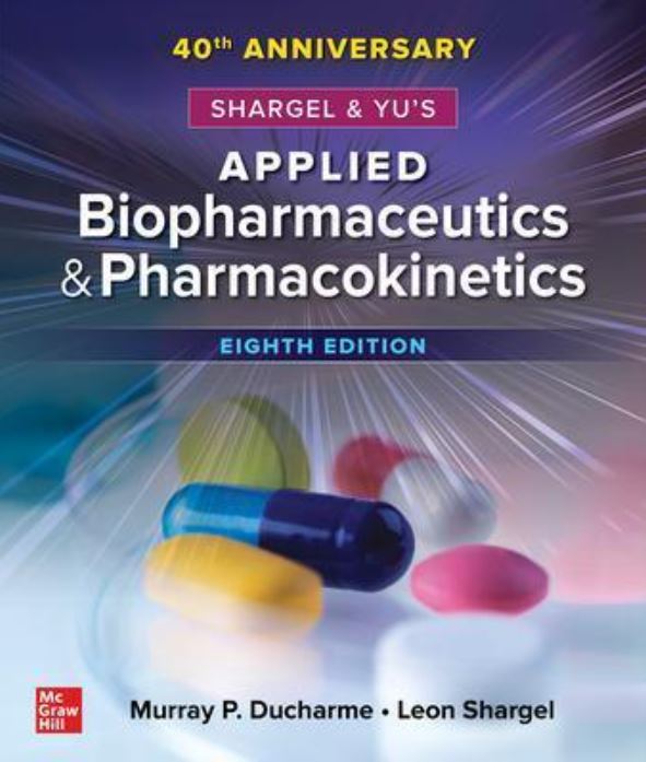 Shargel And Yu'S Applied Biopharmaceutics & Pharmacokinetics, 8Th Edition 8Th Edición