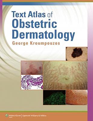 Text Atlas Of Obstetric Dermatology