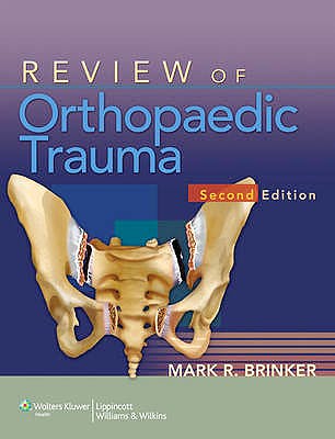 Review Of Orthopaedic Trauma