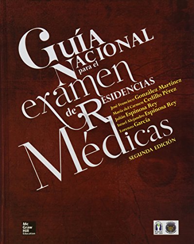 Guía Nacional Para El Éxamen De Residencias Medicas 2Ed