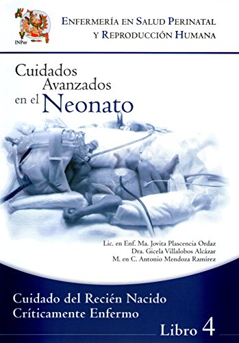 Cuidados Avanzados En El Neonato Libro 4