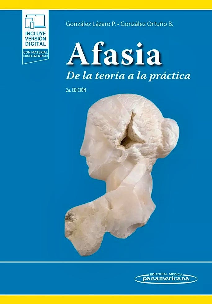 Afasia. De la Teoría a la Práctica