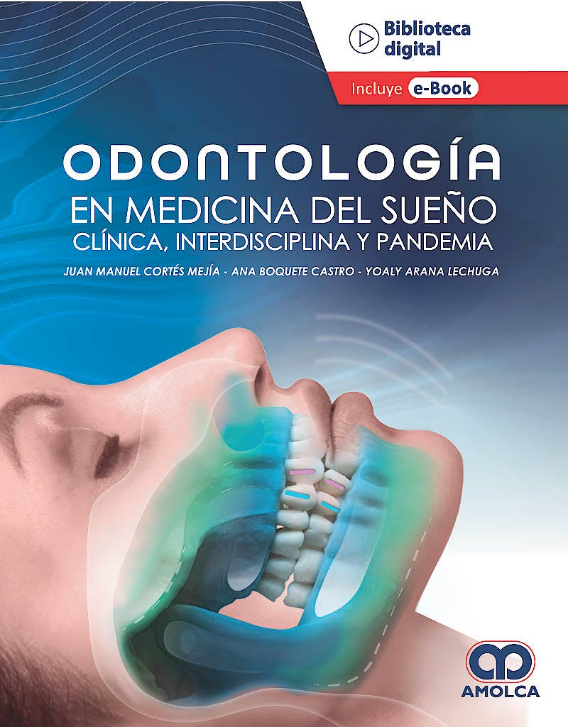Odontología en medicina del sueño clínica, interdisciplina y pandemia