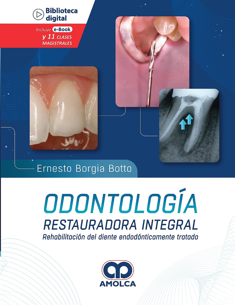 Odontología Restauradora Integral