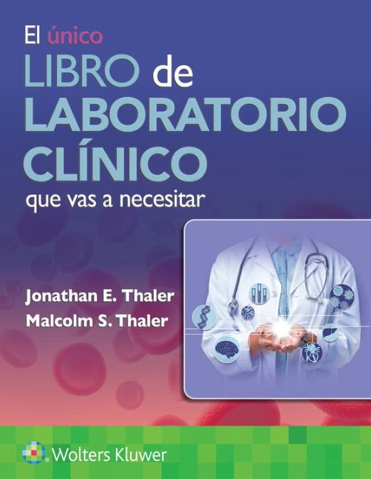El único libro de laboratorio clínico que vas a necesitar