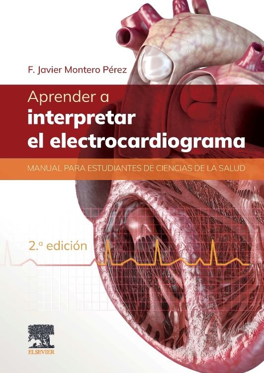 Aprender a Interpretar el Electrocardiograma.