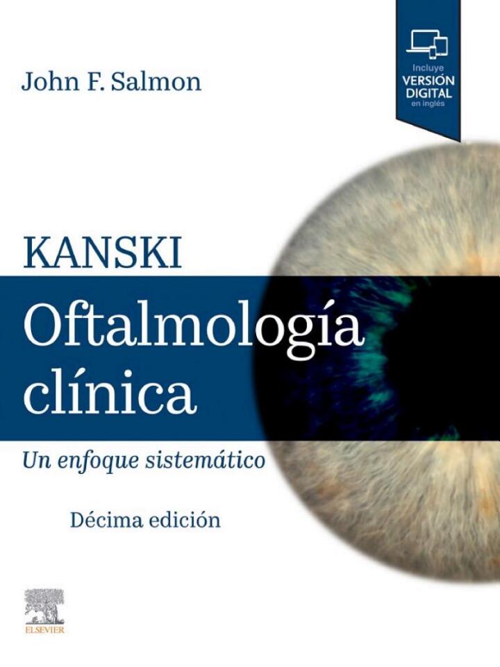 KANSKI Oftalmología Clínica. Un enfoque sistemático