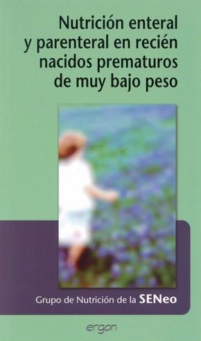 Nutricion enteral y parenteral en recien nacidos prematuros de muy bajo peso