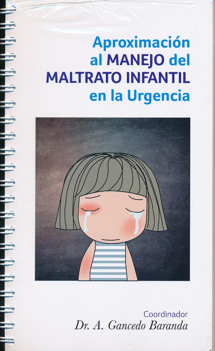 Aproximación Al Manejo Del Maltrato Infantil En La Urgencia