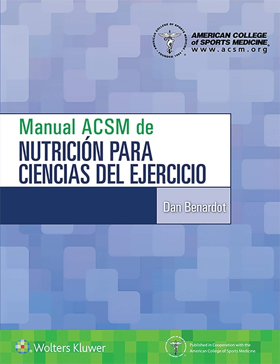 Manual ACSM de Nutrición para Ciencias del Ejercicio