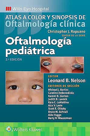Oftalmología Pediátrica. Atlas A Color Y Sinopsis De Oftalmología Clínica.