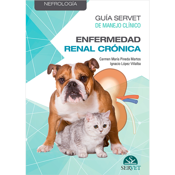 Enfermedad Renal Crónica (Guía Servet de Manejo Clínico. Nefrología)