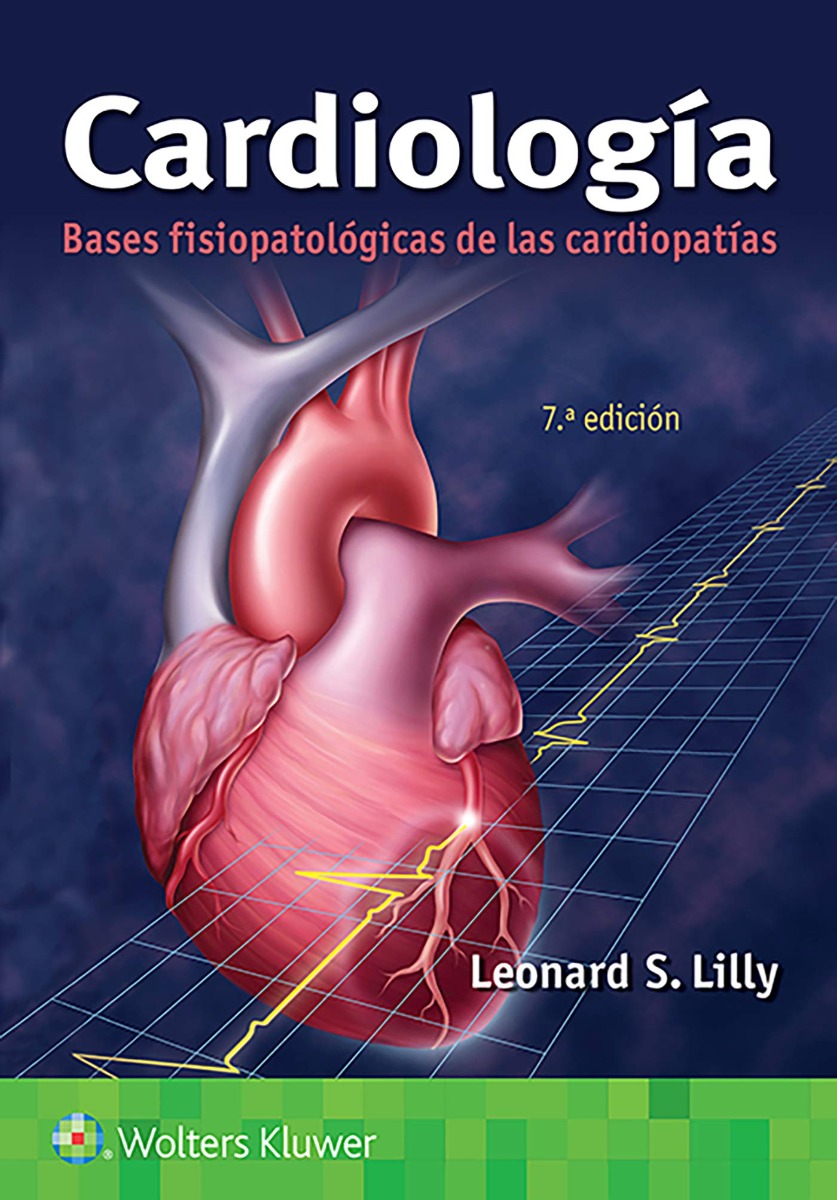 Cardiología. Bases Fisiopatológicas De Las Cardiopatías