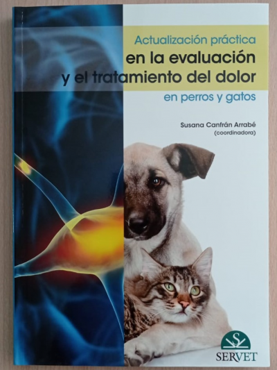 Actualización Práctica En La Evaluación Y El Tratamiento Del Dolor En Perros Y Gatos