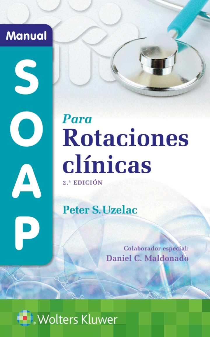 Manual SOAP para Rotaciones Clínicas