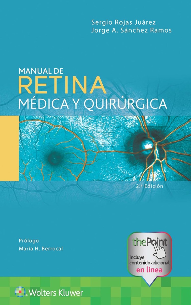 Manual de Retina Médica y Quirúrgica