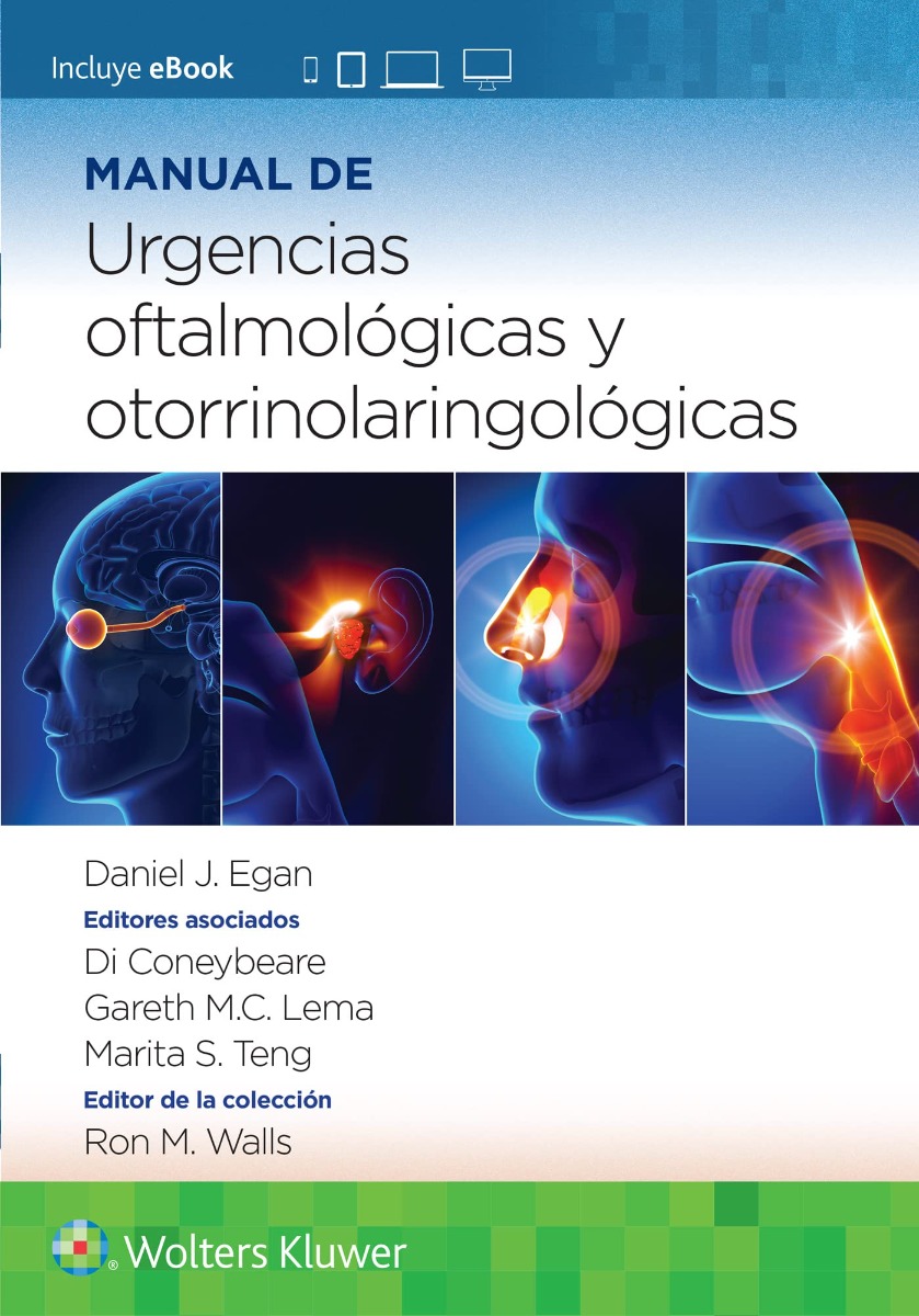 Manual de Urgencias Oftalmológicas y Otorrinolaringológicas