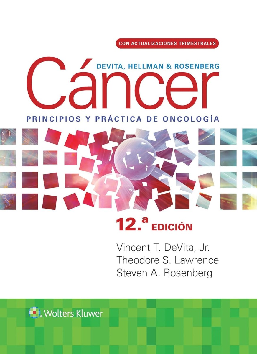 DEVITA, HELLMAN, ROSENBERG Cáncer. Principios y Práctica de Oncología