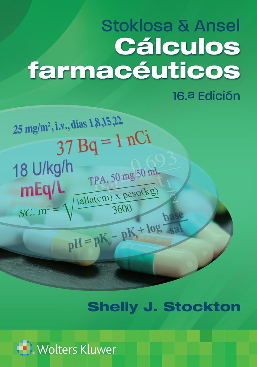 STOKLOSA y ANSEL Cálculos Farmacéuticos