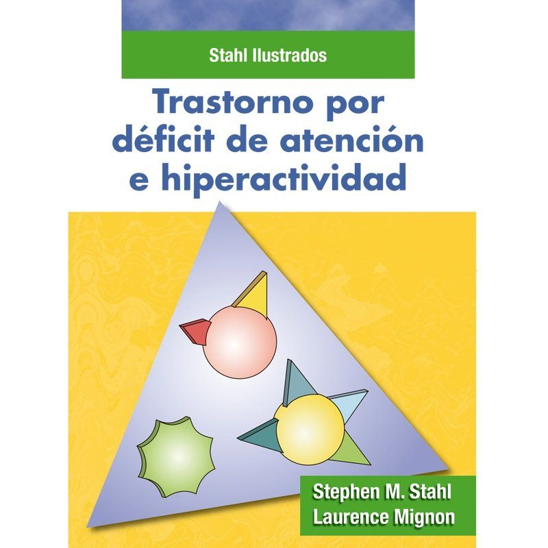 Trastorno por Deficit de Atencion e Hiperactividad