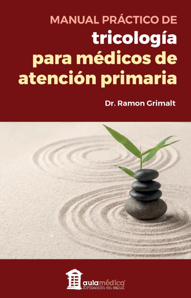 Manual Práctico de TRICOLOGÍA para médicos de atención primaria