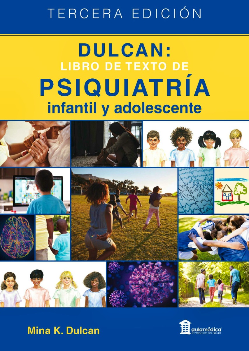 DULCAN Libro de Texto de Psiquiatría Infantil y Adolescente