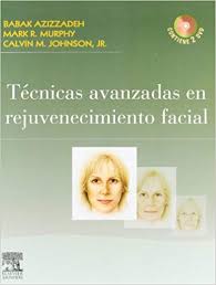 Técnicas Avanzadas En Rejuvenecimiento Facial