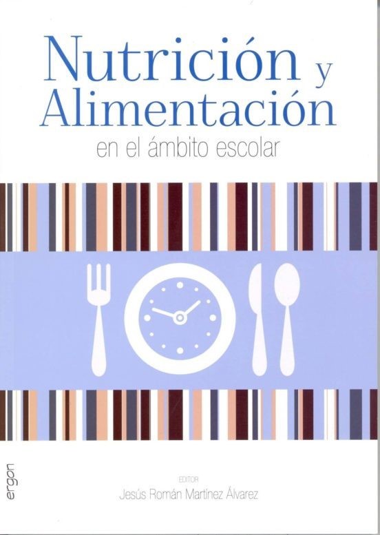 Nutrición y Alimentación en el Ámbito Escolar