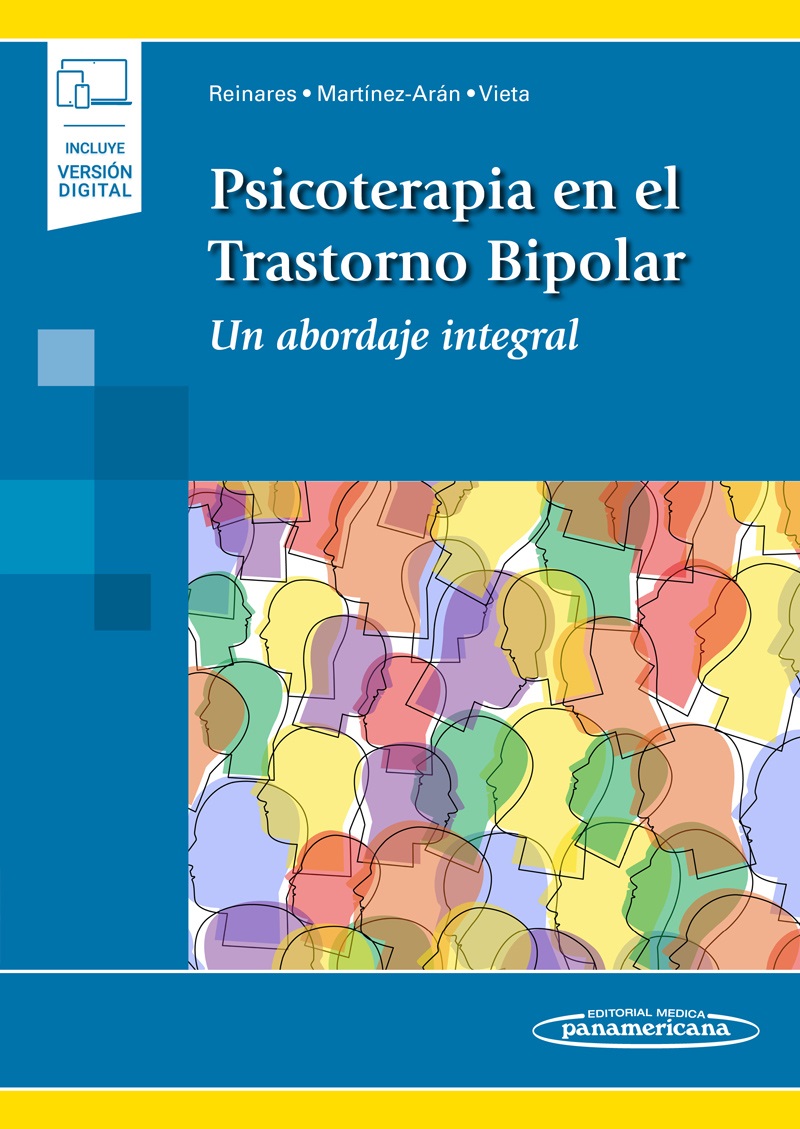 Psicoterapia En El Trastorno Bipolar Un Abordaje Integral (Incluye Versión Digital)