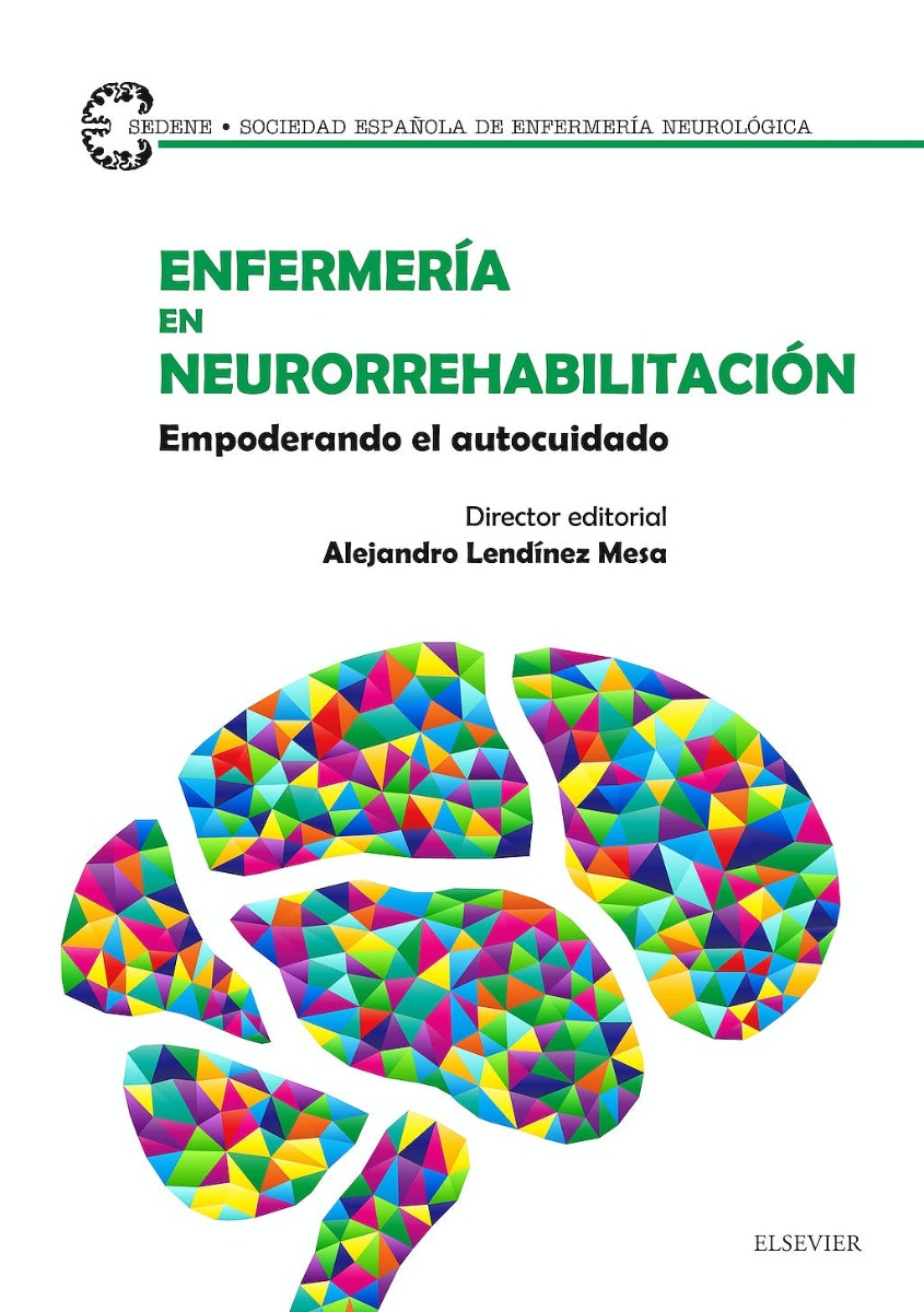 Enfermería En Neurorrehabilitación. Empoderando El Autocuidado