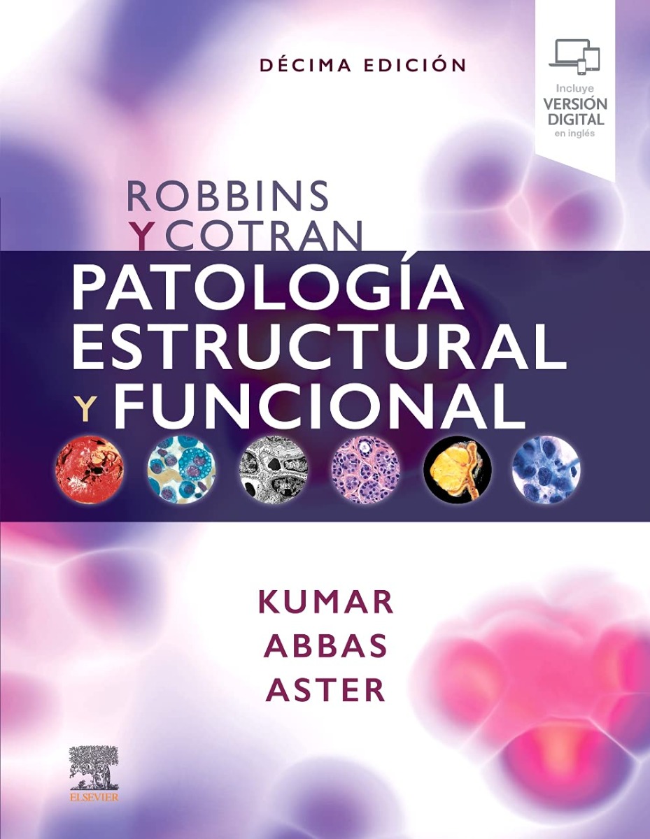 Robbins Y Cotran Patología Estructural Y Funcional