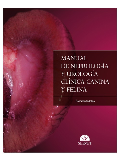 Manual De Nefrología Y Urología Clínica Canina Y Felina