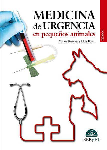Medicina De Urgencia En Pequeños Animales Tomo I