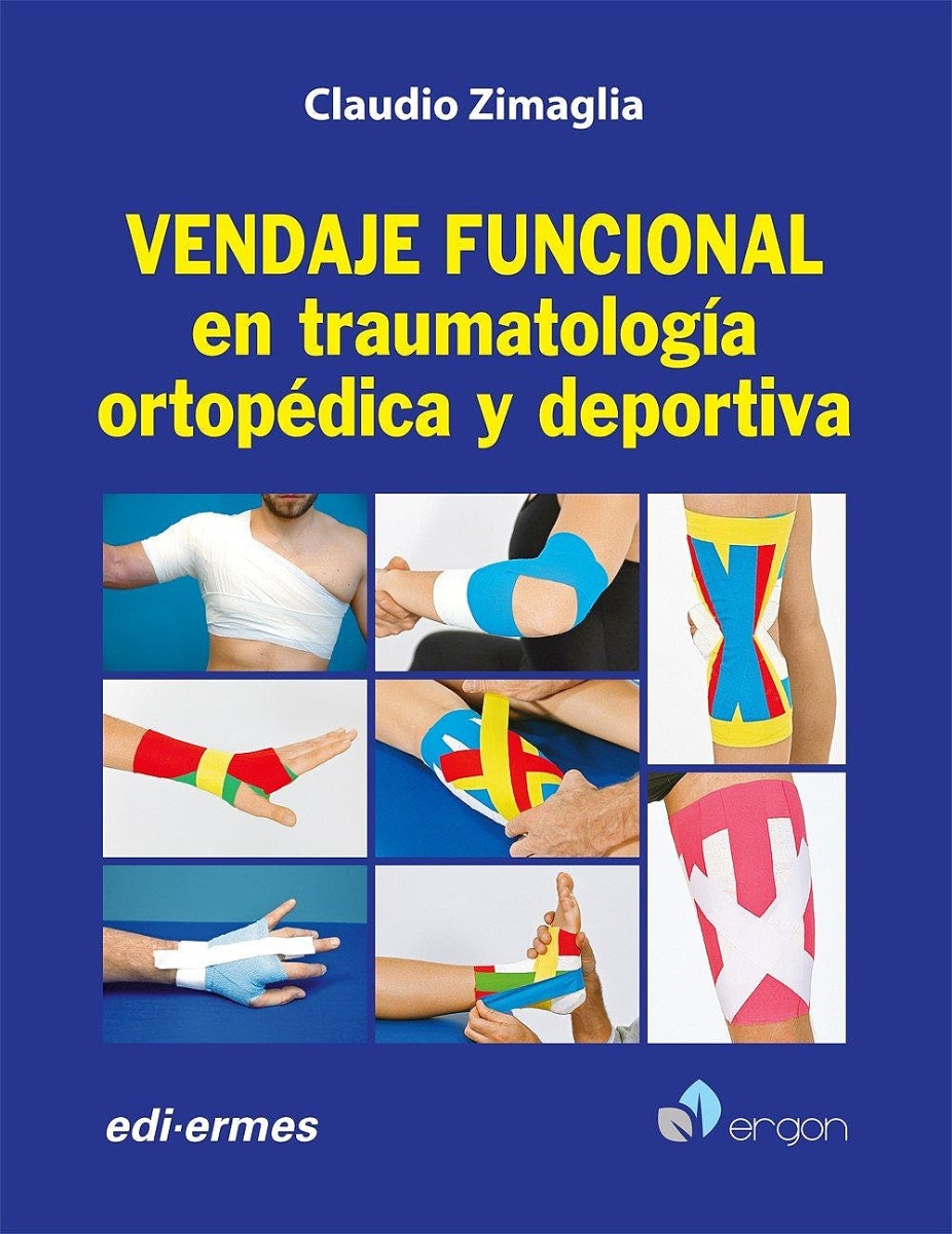 Vendaje Funcional En Traumatología Ortopédica Y Deportiva