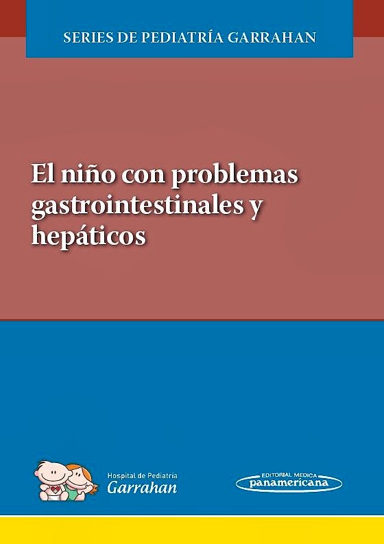 El niño con problemas gastrointestinales y hepáticos