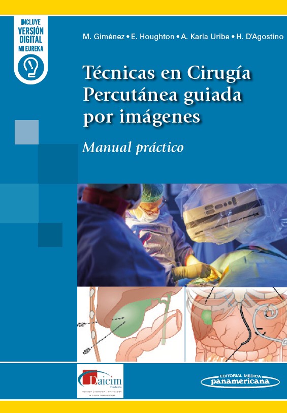 Técnicas en Cirugía Percutánea guiada por imágenes Manual práctico