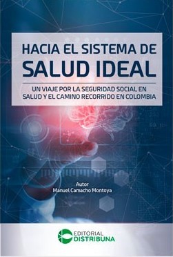 Hacia El Sistema De Salud Ideal