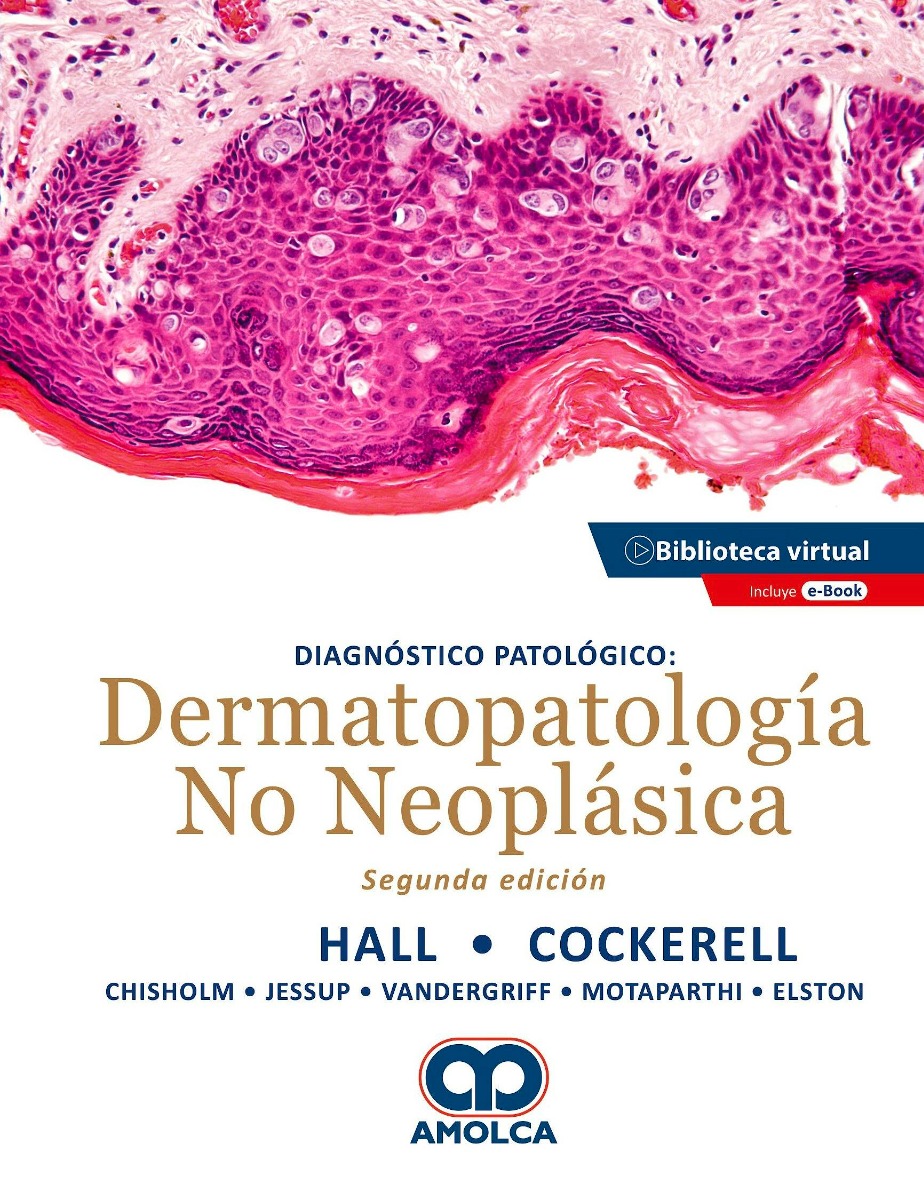 Diagnóstico Patológico. Dermatopatología No Neoplásica