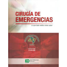 Cirugía De Emergencias Lo Que Todo Médico Debe Saber