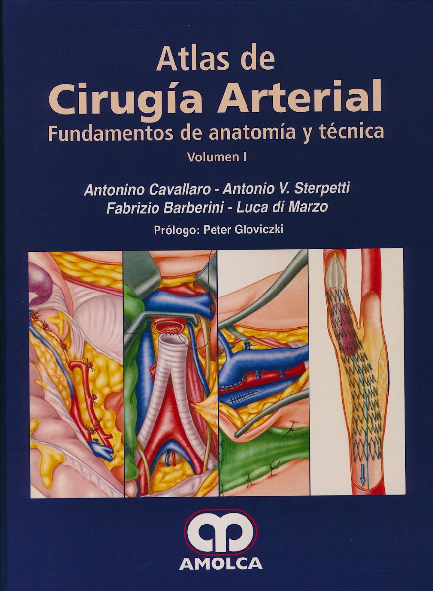 Atlas de Cirugía Arterial. Fundamentos de Anatomía y Técnica, 2 Vols.